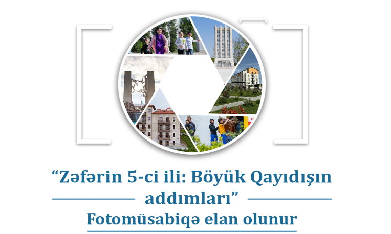 "BÖYÜK QAYIDIŞ ADDIMLARI" fotomüsabiqəsi