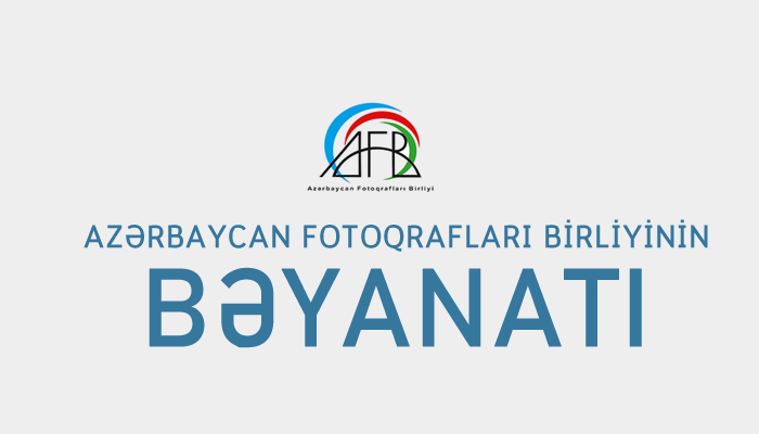 “Azərbaycan Fotoqrafları Birliyi”nin İdarə Heyətinin Bəyanatı